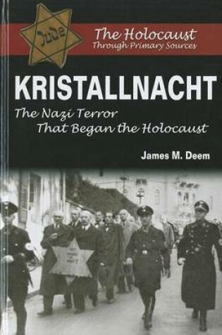 Cover of Kristallnacht: The Nazi Terror That Began the Holocaust