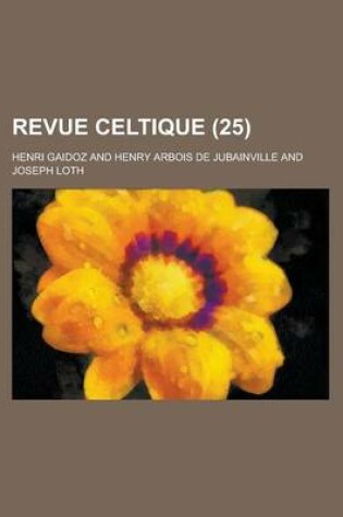 Cover of Revue Celtique (25 )