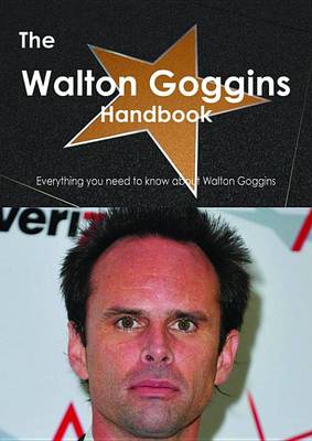 Book cover for The Walton Goggins Handbook - Everything You Need to Know about Walton Goggins