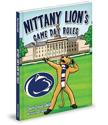 Book cover for Nittany Lion's Game Day Rules