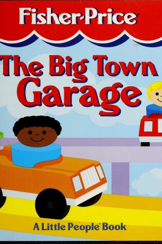 Cover of The Big Town Garage