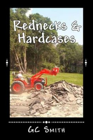 Cover of Rednecks & Hardcases