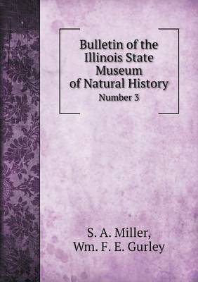 Book cover for Bulletin of the Illinois State Museum of Natural History Number 3