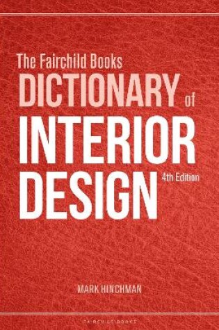 Cover of The Fairchild Books Dictionary of Interior Design