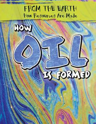 Book cover for How Oil Is Formed