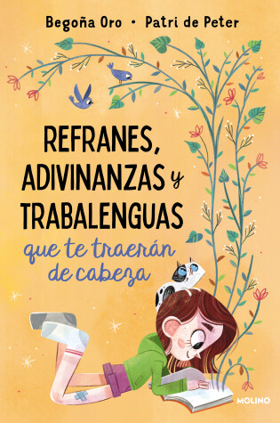 Cover of Refranes, adivinanzas y trabalenguas que te traerán de cabeza / Sayings, Riddles , and Tongue Twisters that Will Drive You Crazy