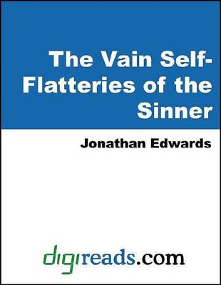 Book cover for The Vain Self-Flatteries of the Sinner