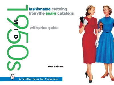 Book cover for Fashionable Clothing from the Sears Catalogs: Mid 1950s