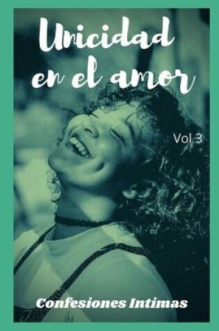 Cover of Unicidad en el amor (vol 3)