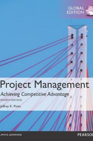 Cover of Project Management: Achieving Competitive Advantage, Global Edition