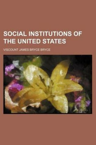 Cover of Social Institutions of the United States