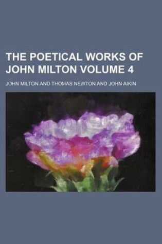 Cover of The Poetical Works of John Milton Volume 4