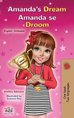 Book cover for Amanda's Dream (English Afrikaans Bilingual Book for Kids)