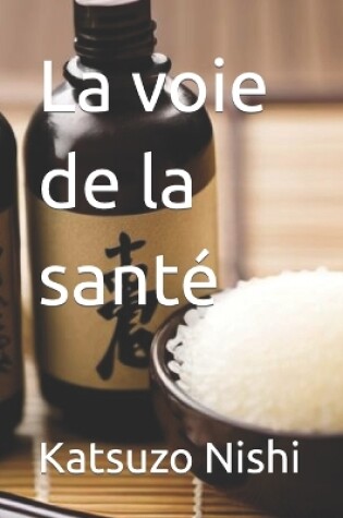 Cover of La voie de la santé