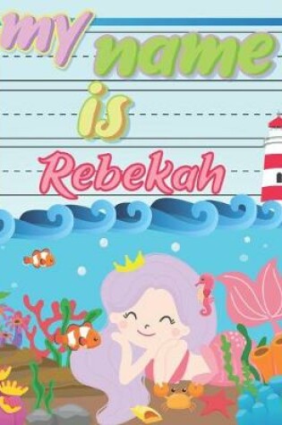 Cover of My Name is Rebekah