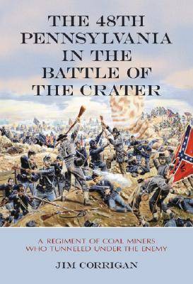 Book cover for The 48th Pennsylvania in the Battle of the Crater