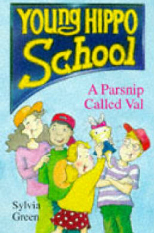 Cover of A Parsnip Called Val