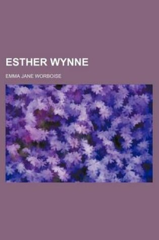 Cover of Esther Wynne