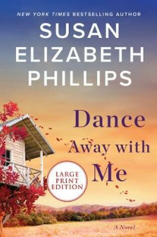 Cover of Dance Away With Me [Large Print]