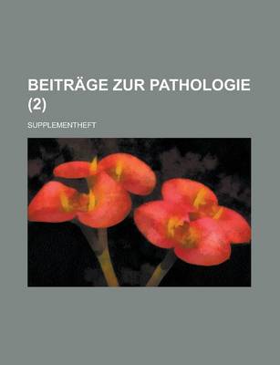Book cover for Beitrage Zur Pathologie; Supplementheft (2)