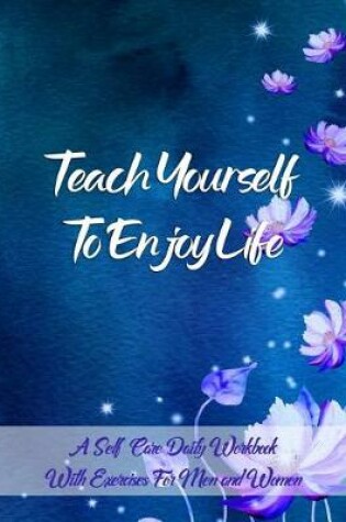 Cover of Teach Yourself to Enjoy Life