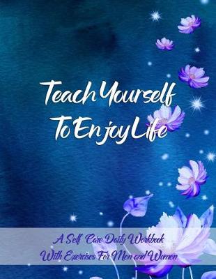 Book cover for Teach Yourself to Enjoy Life