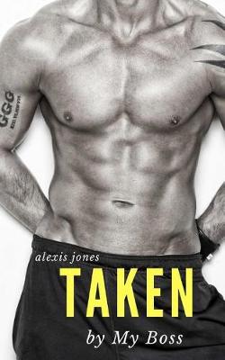 Book cover for Taken by My Boss