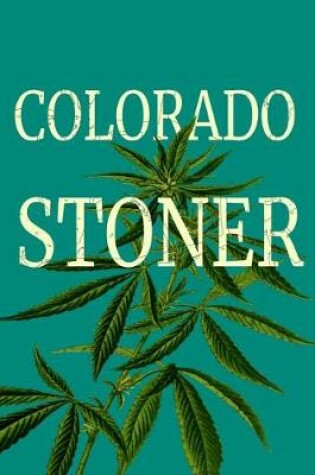 Cover of Colorado Stoner