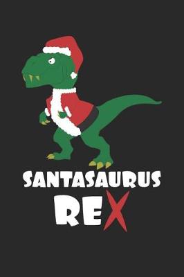 Book cover for Santasaurus Rex