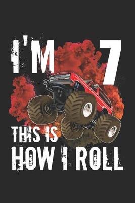 Book cover for i'm 7 This is How I Roll