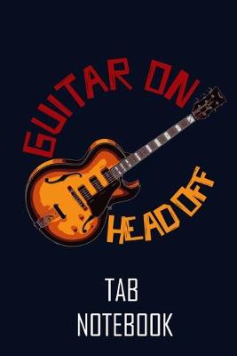 Book cover for Guitartab Notebook - 100 Pages