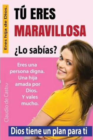 Cover of Tu eres Maravillosa ?Lo sabias?