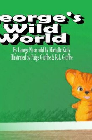 Cover of George's Wild World