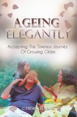 Cover of Ageing Elegantly