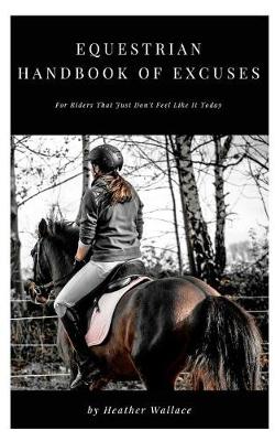 Book cover for Equestrian Handbook of Excuses