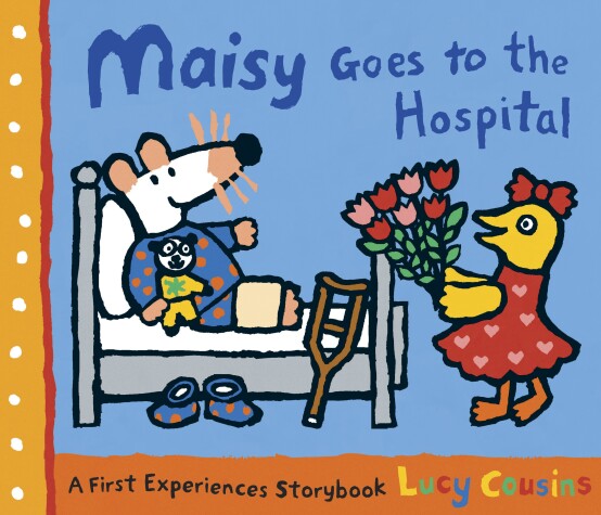 Book cover for Maisy Goes to the Hospital