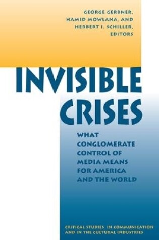 Cover of Invisible Crises