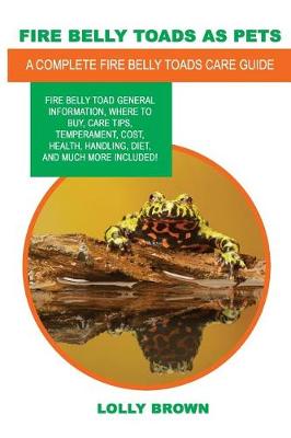 Book cover for Fire Belly Toads as Pets