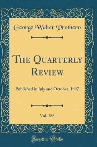 Cover of The Quarterly Review, Vol. 186