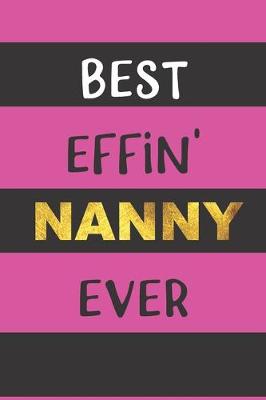 Book cover for Best Effin' Nanny Ever
