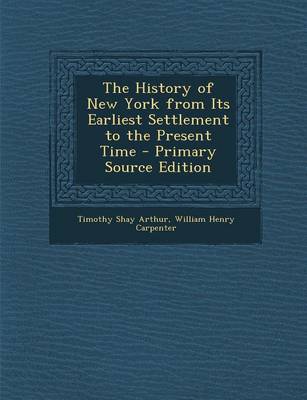 Book cover for The History of New York from Its Earliest Settlement to the Present Time