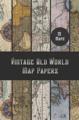 Cover of Vintage Old World Map Papers