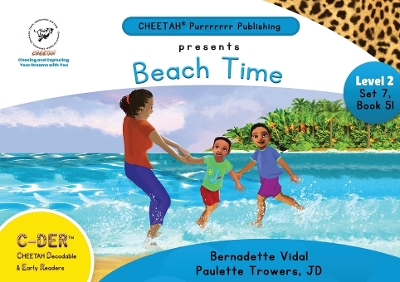 Book cover for C-DER (Cheetah Decodable & Early Readers) Set 7, Book 51, Beach Time