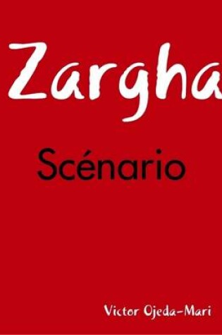 Cover of Zargha - Scenario