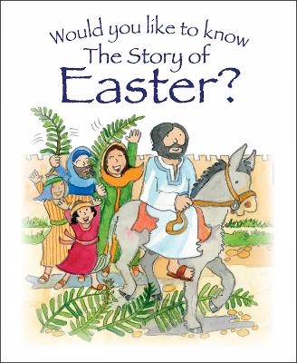 Book cover for Would You Like to Know the Story of Easter?