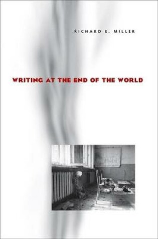 Cover of Writing at the End of the World