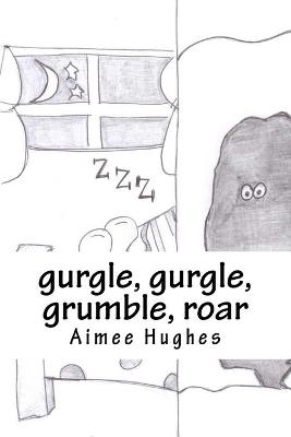 Book cover for gurgle, gurgle, grumble, roar