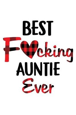 Book cover for Best Fucking Auntie Ever