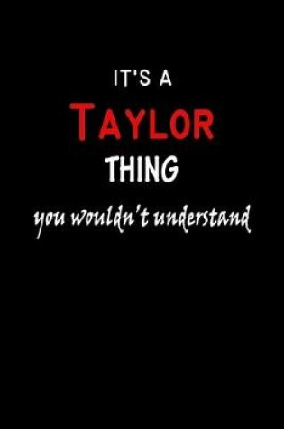 Cover of It's A Taylor Thing You Wouldn't Understand