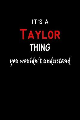 Book cover for It's A Taylor Thing You Wouldn't Understand